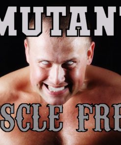 Mutant Muscle Freak